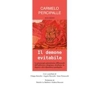 Il demone evitabile. La psicoterapia psicosintetica differenziale dell'add...