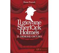 Il demone oscuro. Il giovane Sherlock Holmes