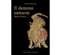 Il demone samurai. Moda e misteri