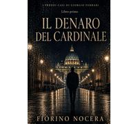 Il denaro del Cardinale - Nocera Fiorino