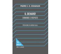 Il denaro. Domande e risposte