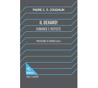 Il denaro. Domande e risposte