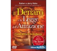 Il denaro e la legge dell'attrazione. Come attrarre la ricchezza. Con DVD ...