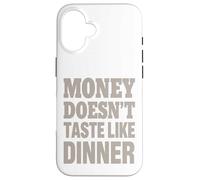 Il denaro non ha il sapore della cena - Citazione vintage divertente Custodia per iPhone 16
