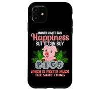 Il denaro non può comprare la felicità, ma può comprare maiali che è bello Custodia per iPhone 11