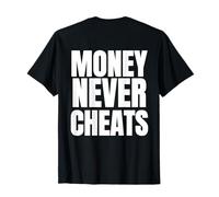 Il Denaro Non tradisce mai Denaro Divertente mai Trucchi Maglietta