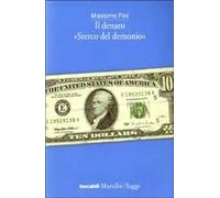 Il denaro «Sterco del demonio»