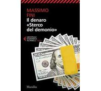 Il denaro «Sterco del demonio»