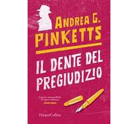 Libri Pinketts Andrea G. - Il Dente Del Pregiudizio