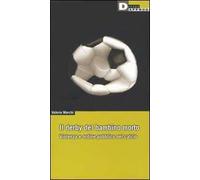 Il derby del bambino morto. Violenza e ordine pubblico nel calcio