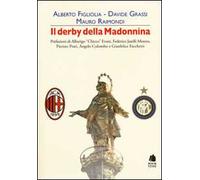 Il derby della Madonnina