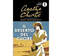 Il deserto del cuore