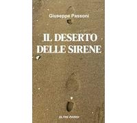 Il deserto delle sirene. Oltre Parigi