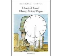 Il deserto di Buzzati. Il tempo, l'attesa, il sogno
