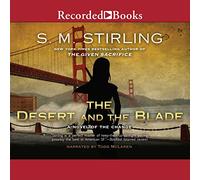 Il deserto e la lama (Il romanzo della serie Change)