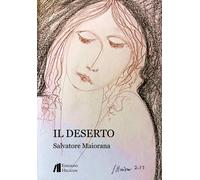 Il deserto - Maiorana Salvatore