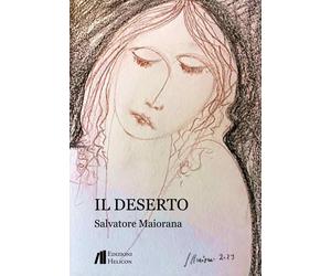 Il deserto - Maiorana Salvatore