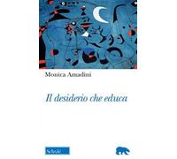 Il desiderio che educa