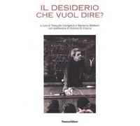 Il desiderio che vuol dire?