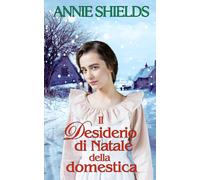 Il Desiderio di Natale della Domestica