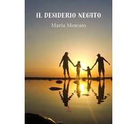 Il desiderio negato