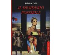 Il desiderio possibile