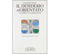 Il desiderio riorientato. La Chiesa e le religioni