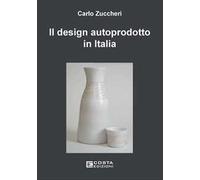 Il design autoprodotto in Italia