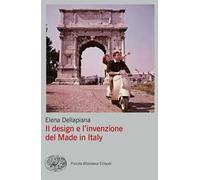 Il design e l'invenzione del Made in Italy