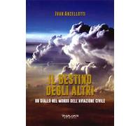 Il destino degli altri