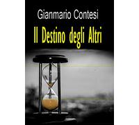 Il Destino degli Altri