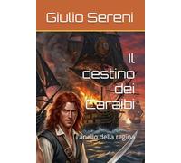 Il destino dei Caraibi: l'anello della regina