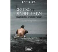 Il destino dei pensieri umani