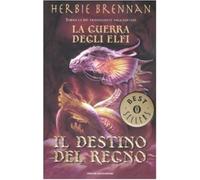 Il destino del regno. La guerra degli elfi