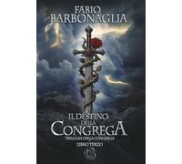 IL DESTINO DELLA CONGREGA
