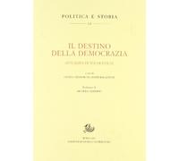 Il destino della democrazia. Attualità di Tocqueville
