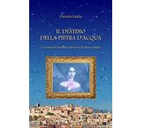 Il destino della pietra d'acqua