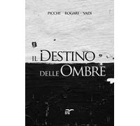 Il destino delle ombre