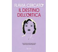 Il destino dell'ortica