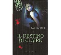 Il destino di Claire. I vampiri di Morganville (Vol. 2)
