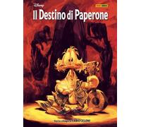 IL DESTINO DI PAPERONE FABIO CELONI PANINI DISNEY