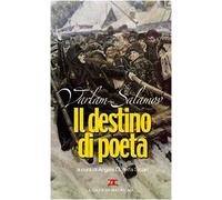 Il destino di poeta. Testo russo a fronte
