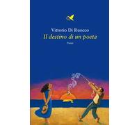Il destino di un poeta