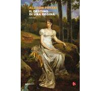 Il destino di una regina