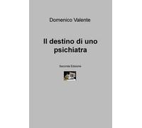 Il destino di uno psichiatra