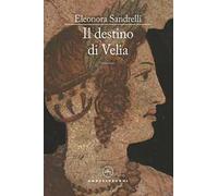 Il destino di Velia