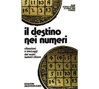 Il destino nei numeri - Young Dodge Ellin, Schuler Carol A.