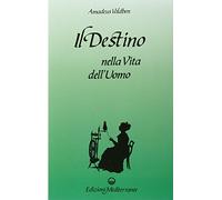 Il destino nella vita dell'uomo