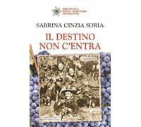 Il destino non c'entra