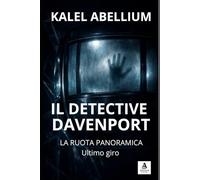 IL DETECTIVE DAVENPORT - La ruota panoramica: ultimo giro